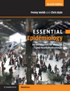 Paperback Essential Epidemiology: An Introduction for Students and Health Professionals (Essential Medical Texts for Students and Trainees) Book