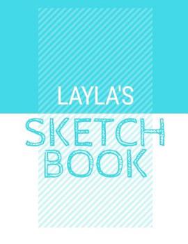 Paperback Layla's Sketchbook: Personalized blue sketchbook with name: 120 Pages Book