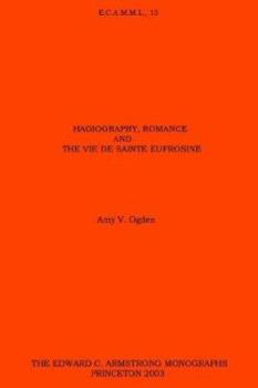 Hagiography, Romance and the Vie de sainte Eufrosine