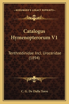 Paperback Catalogus Hymenopterorum V1: Tenthredinidae Incl. Uroceridae (1894) [Latin] Book