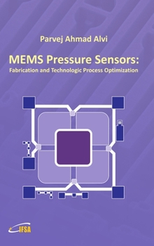 Hardcover MEMS Pressure Sensors: Fabrication and Process Optimization Book