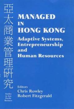 Paperback Managed in Hong Kong: Adaptive Systems, Entrepreneurship and Human Resources Book