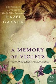 Paperback A Memory of Violets: A Novel of London's Flower Sellers Book