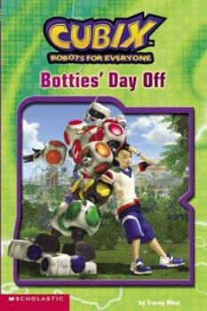 Paperback Cubix Easy Reader #2 (Cubix): Botties' Day Off Book