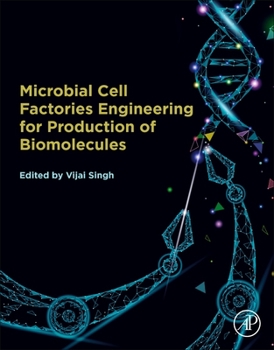 Paperback Microbial Cell Factories Engineering for Production of Biomolecules Book