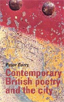 Paperback Contemporary British Poetry and the City Book