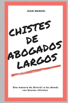 Paperback chistes de abogados: diversión inteligente [Spanish] Book