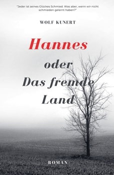 Paperback Hannes oder Das fremde Land [German] Book