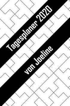 Paperback Tagesplaner 2020 von Joeline: Personalisierter Kalender für 2020 mit deinem Vornamen [German] Book