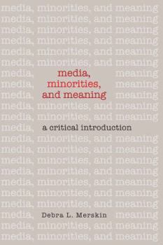Paperback Media, Minorities, and Meaning: A Critical Introduction Book