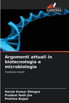 Paperback Argomenti attuali in biotecnologia e microbiologia [Italian] Book