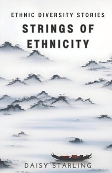 Paperback Strings of Ethnicity: Ethnic Diversity Stories Book