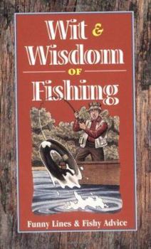Mass Market Paperback Wit and Wisdom of Fishing Book