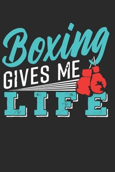 Boxing: Boxing Notebook the perfect gift idea for boxers or boxing coaches. The book has 120 white pages with dots to help you write or sketch.