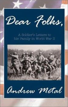 "Dear Folks": A Soldier's Letters to His Family in World War II