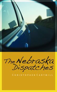 Hardcover The Nebraska Dispatches Book