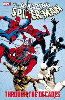 Spider-Man Through the Decades - Book  of the Amazing Spider-Man (1963-1998)
