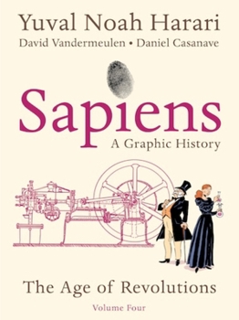 Sapiens: A Graphic History, Volume 4