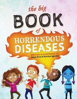 Paperback The Big Book of Horrendous Diseases Book