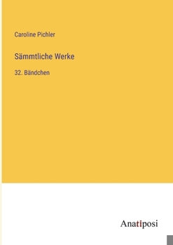 Paperback Sämmtliche Werke: 32. Bändchen [German] Book