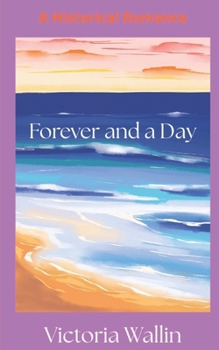 Paperback Forever & a Day: A Historical Romance Book