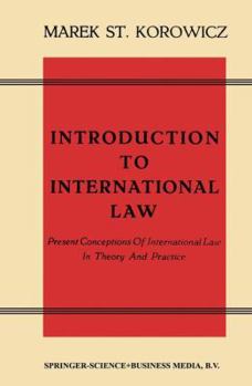 Paperback Introduction to International Law: Present Conceptions of International Law in Theory and Practice Book