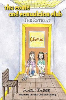 Paperback The Coma and Convulsion Club: The Retreat Book