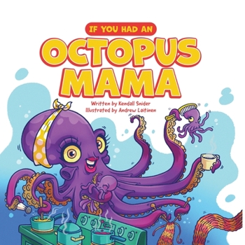 Paperback If You Had an Octopus Mama Book