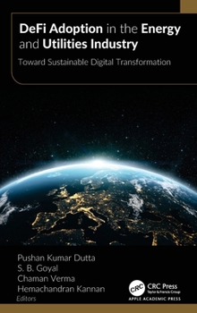 Hardcover DeFi Adoption in the Energy and Utilities Industry: Toward Sustainable Digital Transformation Book