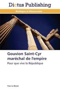 Paperback Gouvion Saint-Cyr Maréchal de l'Empire [French] Book