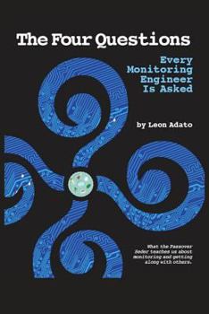 Paperback The Four Questions of Monitoring Every Engineer is Asked Book