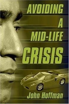 Paperback Avoiding a Mid-Life Crisis Book