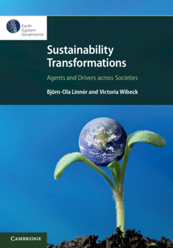 Hardcover Sustainability Transformations: Agents and Drivers Across Societies Book