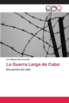 Paperback La Guerra Larga de Cuba [Spanish] Book