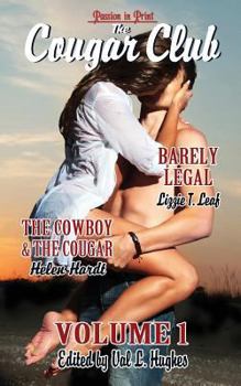 Paperback The Cougar Club: Barely Legal / the Cowboy and the Cougar Book