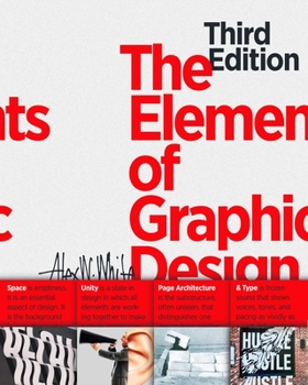 Paperback The Elements of Graphic Design: Space, Unity, Page Architecture, and Type Book