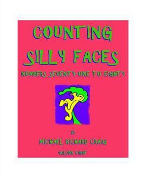 Paperback Counting Silly Faces: Numbers Seventy-one to Eighty Book