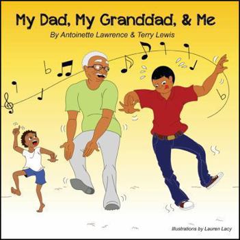 Paperback My Dad, My Granddad, & Me Book