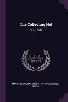 Paperback The Collecting Net: V.5 (1930) Book