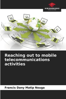 Paperback Reaching out to mobile telecommunications activities Book