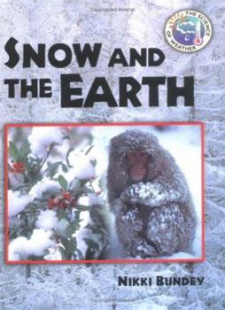 Library Binding Snow and the Earth Book