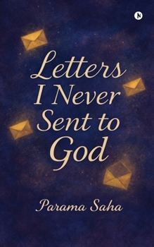 Paperback Letters I Never Sent to God Book