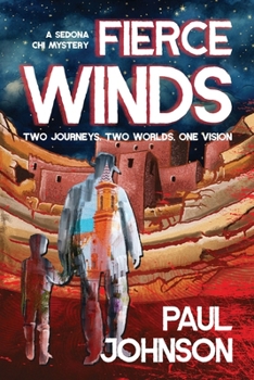 Paperback Fierce Winds: Two Journeys, Two Worlds, One Vision Book