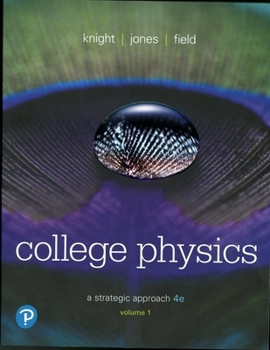 Paperback College Physics: A Strategic Approach, Volume 1 (Chapters 1-16) Book