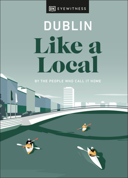 Hardcover Dublin Like a Local Book