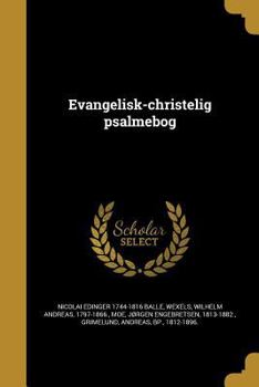 Paperback Evangelisk-Christelig Psalmebog [Danish] Book