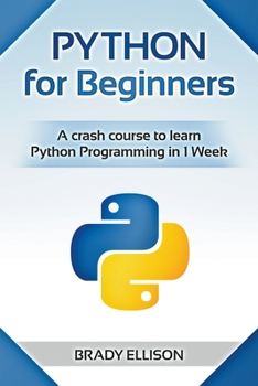 Paperback Python for Beginners: A Crash Course to Learn Python Programming in 1 Week Book