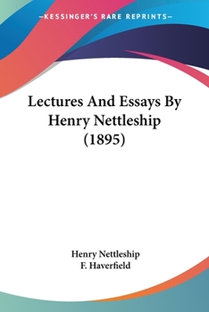 Paperback Lectures And Essays By Henry Nettleship (1895) Book