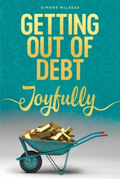 Paperback Getting Out of Debt Joyfully Book