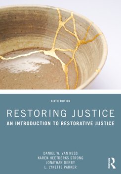 Paperback Restoring Justice: An Introduction to Restorative Justice Book